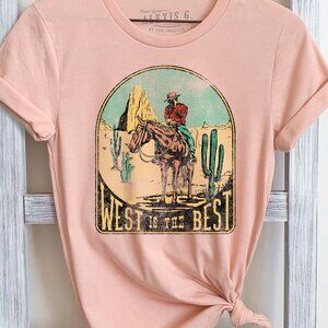 West Is The Best Graphic Tee, Wild West Shirt, Western Graphic Shirt